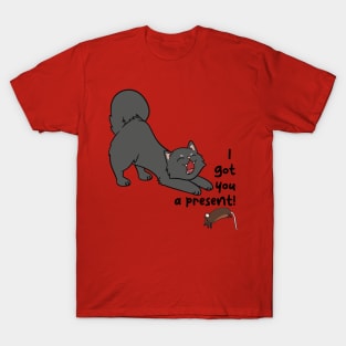 I got you a present! T-Shirt